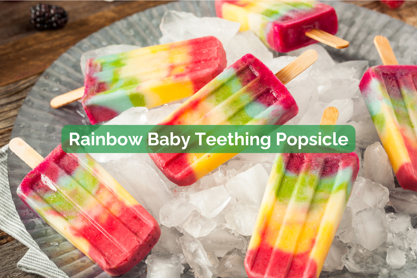 Recipes Organic Teething Popsicle